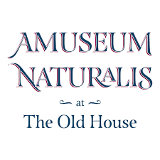 Amuseum Naturalis at The Old House